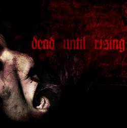 Dead Until Rising : Eradicate